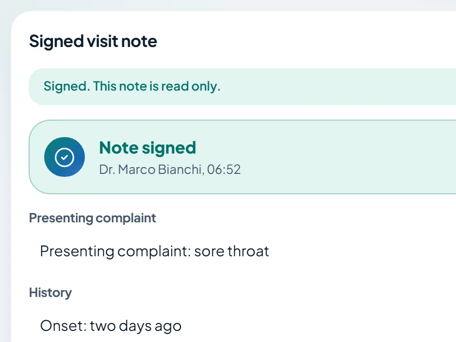 Signed visit note, read only, with the doctor's signature receipt and the presenting complaint from the patient's words