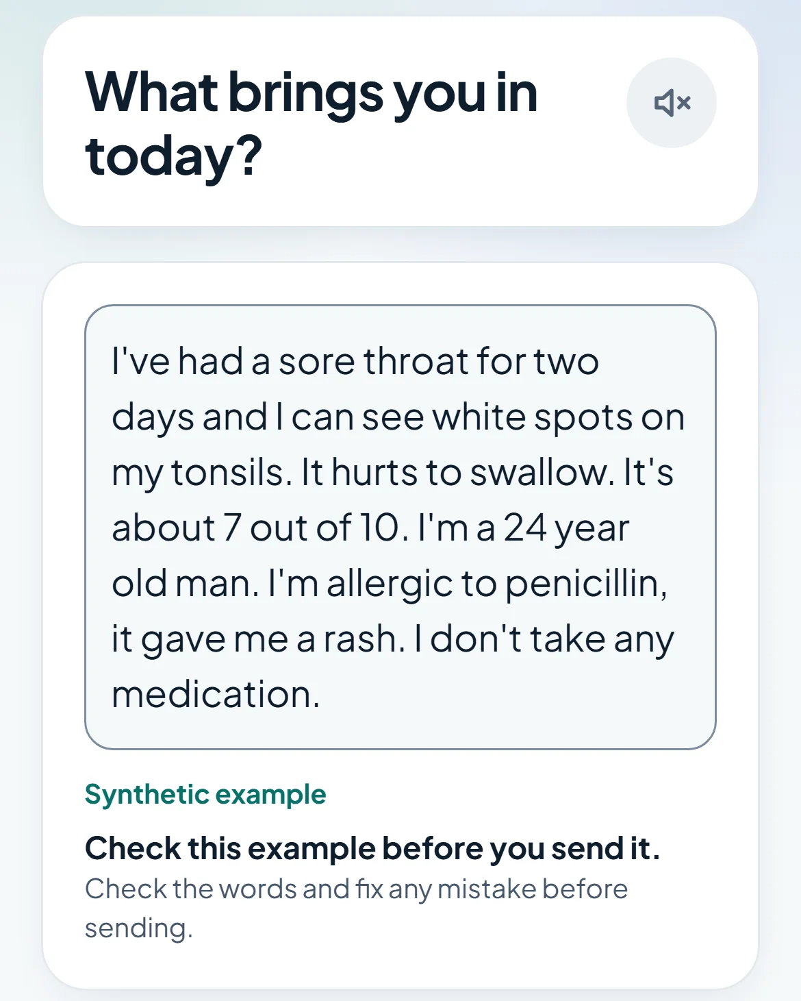 Patient app asking what brings you in today, with the transcript to check before sending